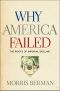 [Decline of the American Empire 03] • Why America Failed